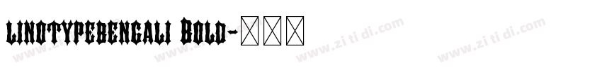 linotypebengali Bold字体转换